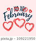 Handwritten, xo xo February, lettering message with hearts. February welcome quote. Modern lettering. Design for cards, banners, posters. 109221950