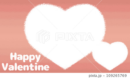 バレンタインデーのハートフォトフレーム クレヨンタッチイラスト【16:9・横】 109265769