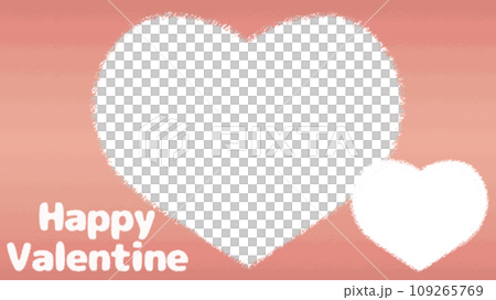 バレンタインデーのハートフォトフレーム クレヨンタッチイラスト【16:9・横】 109265769