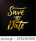 Save the date gold text calligraphy vector lettering for wedding love card 109282900