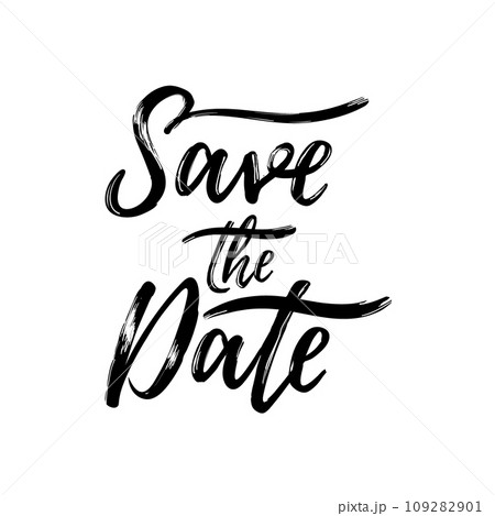 Save the date black text calligraphy vector lettering for wedding love card Save the date black text calligraphy vector lettering for wedding love card 109282901