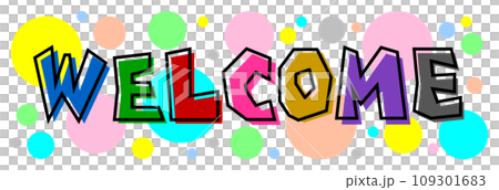 カラフルな文字で歓迎するWELCOMEの英語イラスト 109301683