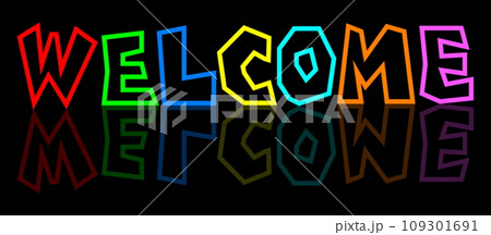 カラフルな文字で歓迎するWELCOMEの英語イラスト カラフルな文字で歓迎するWELCOMEの英語イラスト 109301691
