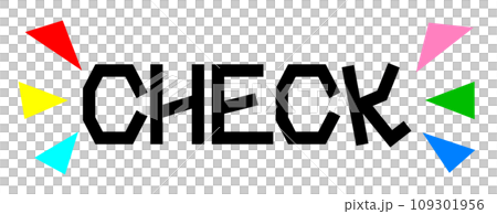 An illustration that highlights the word CHECK as a warning. 109301956