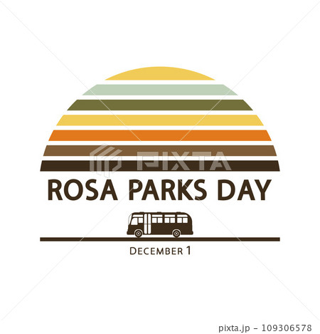 Rosa Parks Day and the Bus. Rosa Parks Day and the Bus. 109306578
