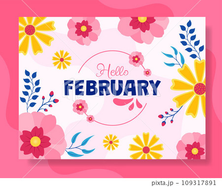 Hello February Social Media Illustration Flat Cartoon Hand Drawn Templates Background Hello February Social Media Illustration Flat Cartoon Hand Drawn Templates Background 109317891