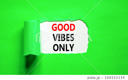 Good vibes only symbol. Concept word Good vibes only on beautiful white paper. Beautiful green table green background. Business motivational good vibes only concept. Copy space. Good vibes only symbol. Concept word Good vibes only on beautiful white paper. Beautiful green table green background. Business motivational good vibes only concept. Copy space. 109333134