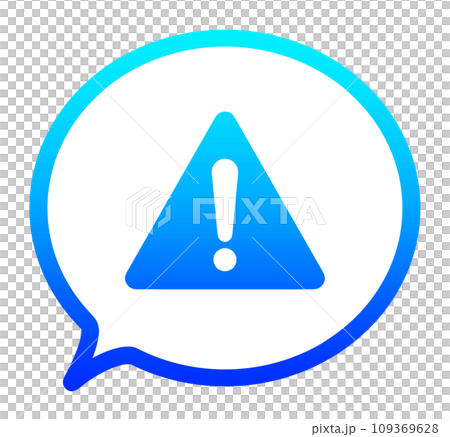 Blue gradient warning mark and speech bubble 109369628