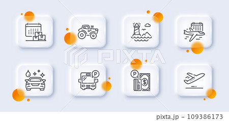 Select flight, Bus parking and Delivery calendar line icons pack. 3d glass buttons with blurred circles. Parking payment, Tractor, Plane web icon. Car wash, Lighthouse pictogram. Vector Select flight, Bus parking and Delivery calendar line icons pack. 3d glass buttons with blurred circles. Parking payment, Tractor, Plane web icon. Car wash, Lighthouse pictogram. Vector 109386173