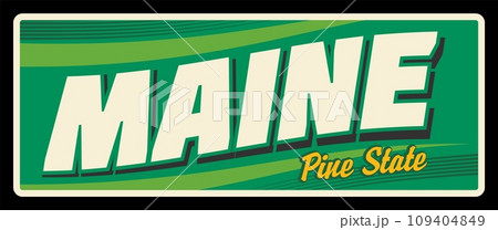USA travel and tourism plate, banner with vector American Maine state. Vintage sign and postcard of US state nickname with pine tree lettering, Northeast United States, Augusta capital 109404849