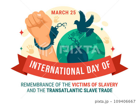 International Day of Remembrance of the Victims of Slavery and the Transatlantic Slave Vector Design Illustration to Against Trafficking in Persons International Day of Remembrance of the Victims of Slavery and the Transatlantic Slave Vector Design Illustration to Against Trafficking in Persons 109406667