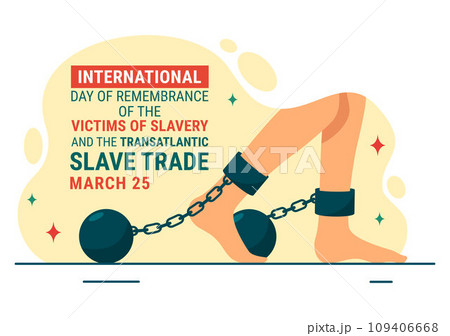 International Day of Remembrance of the Victims of Slavery and the Transatlantic Slave Vector Design Illustration to Against Trafficking in Persons 109406668