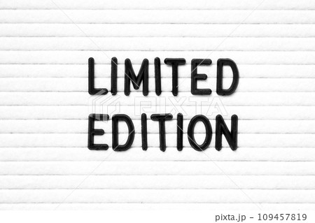 Black color letter in word limited edition on white felt board background 109457819
