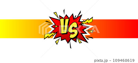 Cartoon comic background. Vs, fight versus. Comics book colorful competition poster with halftone elements. Retro Pop Art style. Vector illustration Cartoon comic background. Vs, fight versus. Comics book colorful competition poster with halftone elements. Retro Pop Art style. Vector illustration 109468619