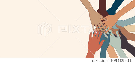 Group hands on top of each other of multicultural people. Community teamwork cooperation or ethnicity concept. Diverse culture. Equality diversity inclusion. Agreement between colleague Group hands on top of each other of multicultural people. Community teamwork cooperation or ethnicity concept. Diverse culture. Equality diversity inclusion. Agreement between colleague 109489331