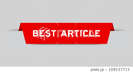 Red color inserted label with word best article on gray background Red color inserted label with word best article on gray background 109537715