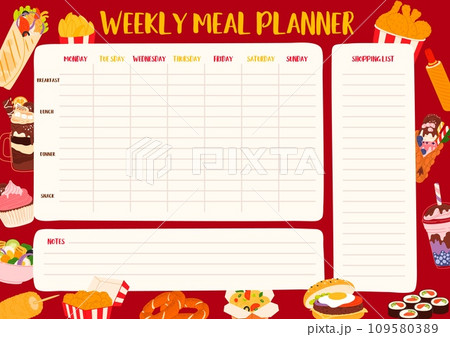Weekly meal planner with fast food, desserts and drinks. Food plan week schedule vector template with background frame of cartoon junk meal. Egg burger, chicken nuggets, corn dog, shawarma and sushi 109580389