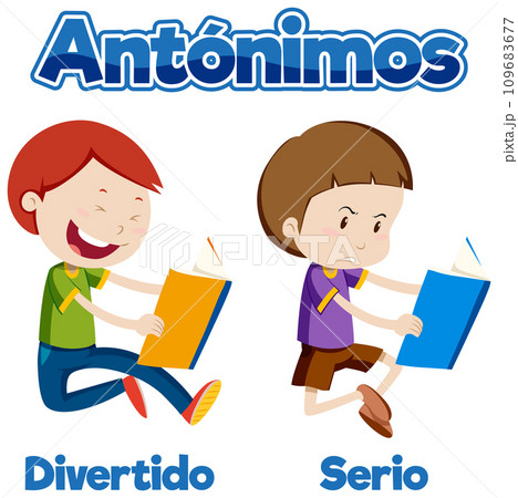 Funny and Serious: Education Antonyms in Spanish Language 109683677