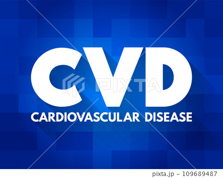 CVD Cardiovascular Disease - group of disorders of the heart and blood vessels, acronym text concept for presentations and reports 109689487