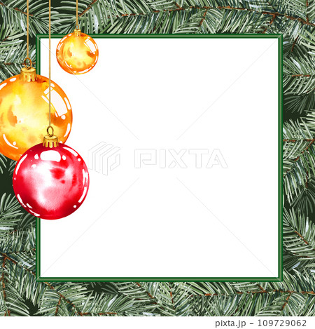 watercolor square frame with coniferous branches and Christmas decoration, Christmas tree with shiny glossy balls, hand drawn sketch of green fir branches and red, golden balls, new year illustration 109729062
