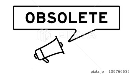 Megaphone icon with speech bubble in word obsolete on white background 109766653