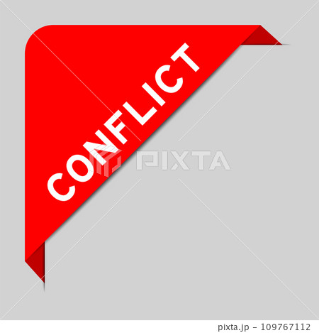Red color of corner label banner with word conflict on gray background Red color of corner label banner with word conflict on gray background 109767112