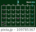 2024年3月黒板チョークカレンダー 109785367
