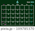 2024年6月黒板チョークカレンダー 109785370