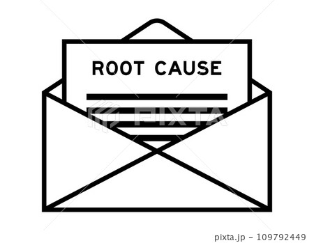 Envelope and letter sign with word root cause as the headline 109792449