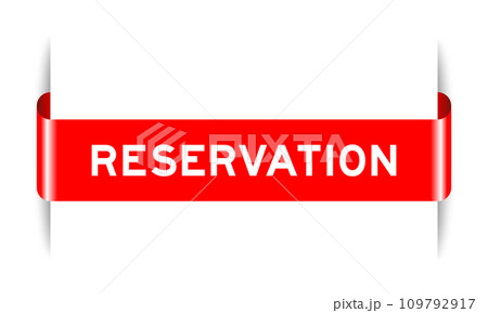 Red color inserted label banner with word reservation on white background 109792917
