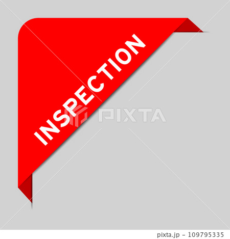 Red color of corner label banner with word inspection on gray background Red color of corner label banner with word inspection on gray background 109795335