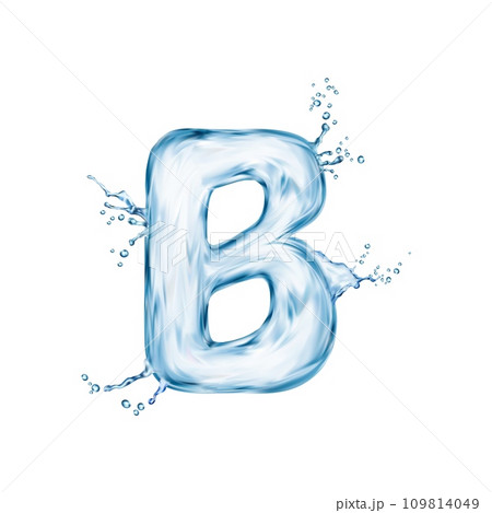 Realistic Water Letter B Font, Flow Splash...のイラスト素材 [109814049] - PIXTA