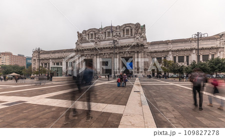 Panorama showing Milano Centrale timelapse - the main central railway station of the city of Milan in Italy. 109827278