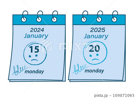 Blue Monday calendar sheets with the date 2024, January 15 and 2025, January 20 in monochrome blue 109871065