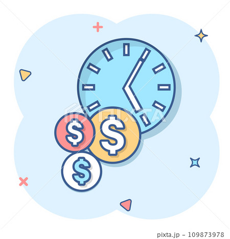 Time is money icon in comic style. Project management cartoon vector illustration on white isolated background. Deadline splash effect business concept. Time is money icon in comic style. Project management cartoon vector illustration on white isolated background. Deadline splash effect business concept. 109873978