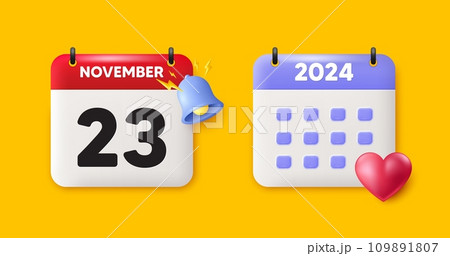 Calendar date 3d icon. 23th day of the month icon. Event schedule date. Meeting appointment time. 23th day of November month. Calendar event reminder date. Vector Calendar date 3d icon. 23th day of the month icon. Event schedule date. Meeting appointment time. 23th day of November month. Calendar event reminder date. Vector 109891807
