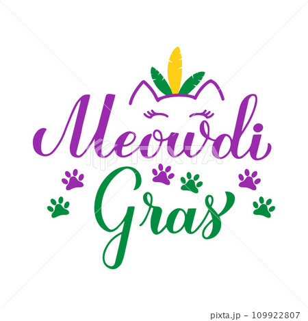Meowdi Gras Queen calligraphy lettering. Funny cat Mardi Gras quote typography poster. Traditional carnival in New Orleans. Vector template for banner, greeting card, flyer, etc. 109922807