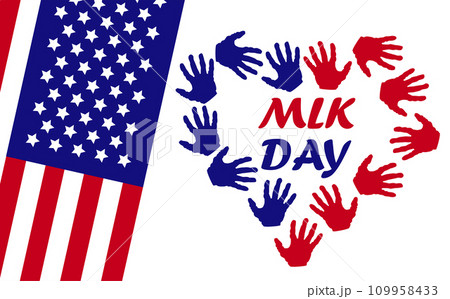Martin Luther King Jr. Day greeting card design. MLK Day lettering inspirational quote, US flag background Martin Luther King Jr. Day greeting card design. MLK Day lettering inspirational quote, US flag background 109958433