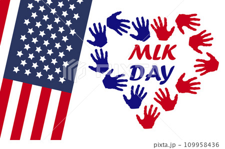 Martin Luther King Jr. Day greeting card design. MLK Day lettering inspirational quote, US flag background 109958436