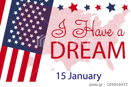 Martin Luther King Jr. Day greeting card design. MLK Day lettering inspirational quote, US flag background 109958437