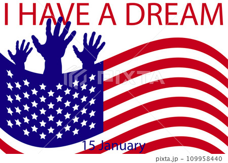 Martin Luther King Jr. Day greeting card design. MLK Day lettering inspirational quote, US flag background 109958440