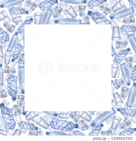 Square frame with plastic trash. Disposable blue transparent bottles and cups. Hand-drawn watercolor illustration isolated background. Ecology posters, enviroment protection, Earth day, save Square frame with plastic trash. Disposable blue transparent bottles and cups. Hand-drawn watercolor illustration isolated background. Ecology posters, enviroment protection, Earth day, save 109960700