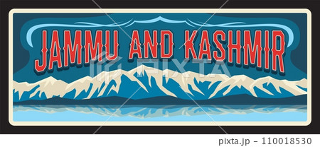 Jammu and Kashmir Indian state retro travel plate, vintage banner. Vector landmark of India, travel destination sign. Retro board, touristic signboard plaque with snowy mountains landscape Jammu and Kashmir Indian state retro travel plate, vintage banner. Vector landmark of India, travel destination sign. Retro board, touristic signboard plaque with snowy mountains landscape 110018530