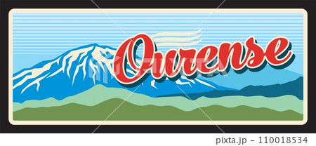 Ourense Spain province tin sign, travel plate. Spain region plate with mountain snowy peak nature landmark, meadow scenery. Orense, autonomous community of Galicia Ourense Spain province tin sign, travel plate. Spain region plate with mountain snowy peak nature landmark, meadow scenery. Orense, autonomous community of Galicia 110018534