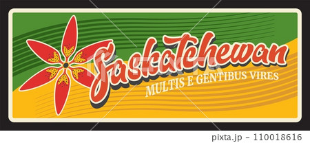 Saskatchewan Canadian province, multis e gentibus vires motto of territory of Canada. Vector travel plate, vintage sign, retro postcard design. Banner with blooming prairie lily flower 110018616