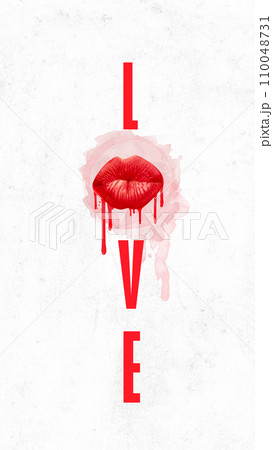 Poster. Contemporary art collage. Inscription love with red plump female lips from which red paint drips instead of letter O. Poster. Contemporary art collage. Inscription love with red plump female lips from which red paint drips instead of letter O. 110048731