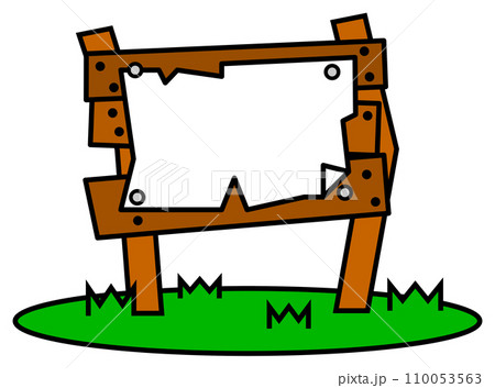 古くなりボロボロで壊れかけている木製の立看板イラスト 110053563