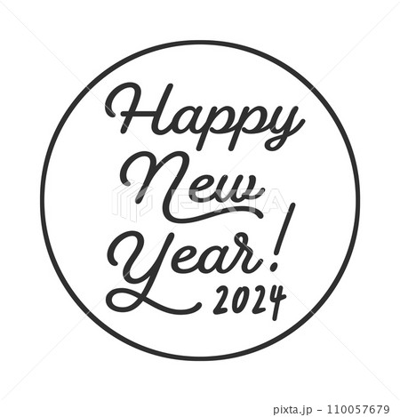 丸いフレームで囲ったHappy New Year 2024の文字 - 2024年のお正月や年賀状素材 丸いフレームで囲ったHappy New Year 2024の文字 - 2024年のお正月や年賀状素材 110057679