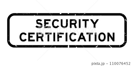 Grunge black security certification word square rubber seal stamp on white background 110076452