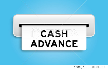 White coupon banner with word cash advance from machine on blue color background 110101067